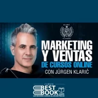 Marketing y Ventas de Cursos Online – Jurgen Klaric