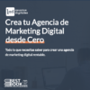 curso crea tu agencia de marketing digital