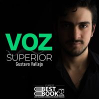 Voz Superior – Gustavo Vallejo