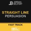 The Straight Line System Fast Track (Español) - Jordan Belfort