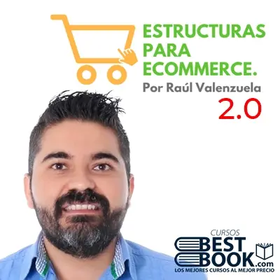 curso Raul Valenzuela Estructuras Para Ecommerce 2