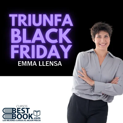 curso Workshop Triunfa En Black Friday de Emma Llensa