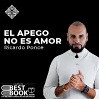 Conferencia El Apego no es Amor – Ricardo Ponce