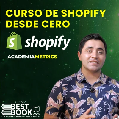 Curso Shopify desde cero Academia Metrics