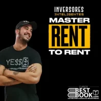 Master Rent to Rent – Cesar Rivero