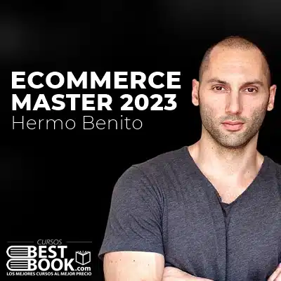 Curso Ecommerce Master 2023 de Hermo Benito