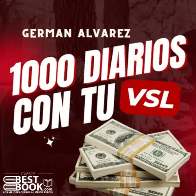 Curso 1000 Diarios con tu VSL - Germán Álvarez
