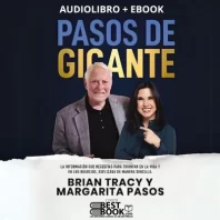 [Audiolibro] Pasos de Gigante – Margarita Pasos & Brian Tracy