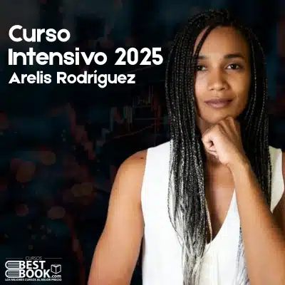 Curso Intensivo 2025 Arelis Rodríguez con desarrollo personal y liderazgo para 2025